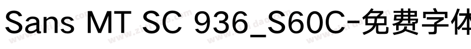 Sans MT SC 936_S60C字体转换
